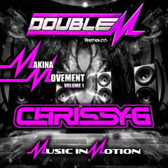 Music In Motion. MC Double M - DJ Chrissy G