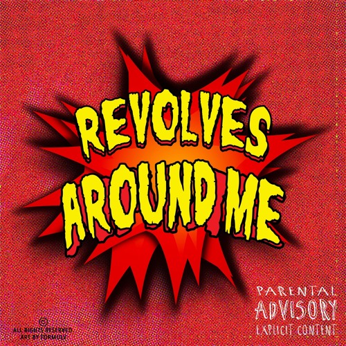 Revolves Around Me (Prod. Level)