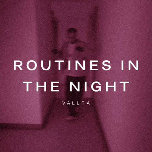 Routines In The Night - Twenty One Pilots (Vallra Tech House Edit) [FREE DL]