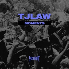 TjLaw - Moments