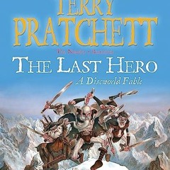 DOWNLOAD/PDF The Last Hero: A Discworld Fable free