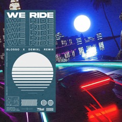 Brave Girls - We Ride (Blosso & DEMIXL Remix)