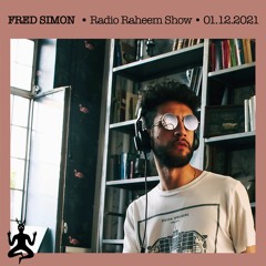 Fred Simon Mix X Radio Raheem | December 2021