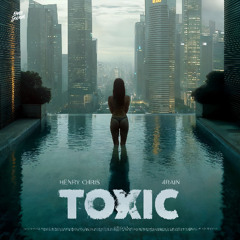 4Rain, Henry Chris - Toxic