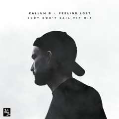 Feeling Lost (Eddy Don't Sail VIP Mix)