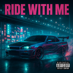 Ride With Me