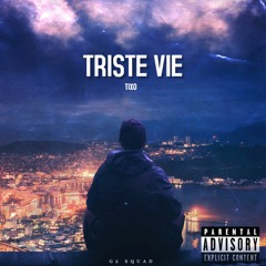 TIXO - Triste Vie