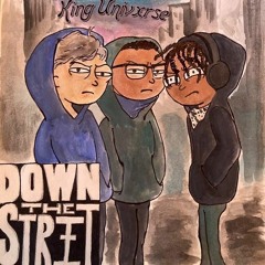 Down The Street [PROD.KAWZI]