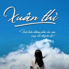 Xuân Thì  - Live | cover Xuan Sang - Tình buồn không phải lúc nào cũng chỉ để quên đi...