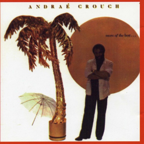 Stream Jesus Is the Lord by Andrae Crouch Listen online for free on