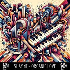 Organic Love (Original Mix)