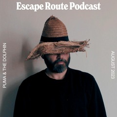 Escape Route Podcast: Puma & The Dolphin