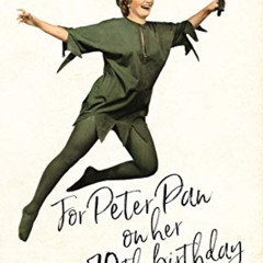 [Read] KINDLE 💘 For Peter Pan on her 70th birthday (TCG Edition) by  Sarah Ruhl [EPU