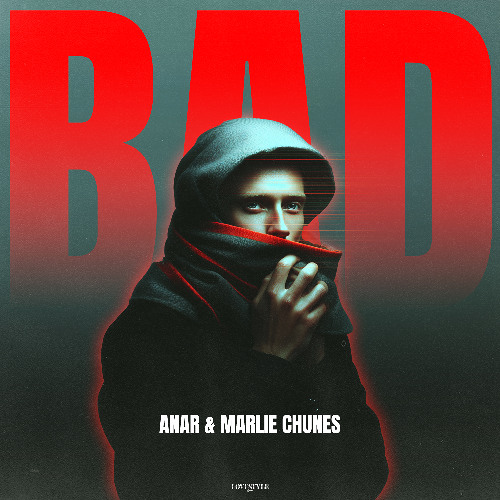 ANAR & Marlie Chunes - Bad (Radio Mix)
