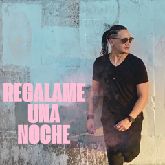 Regalame una Noche