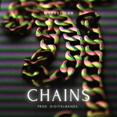 Chains - Modest God [prod. digitalbands]
