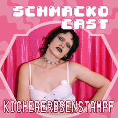 Schmackocast 010 - kichererbsenstampf