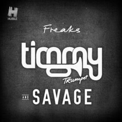NRJ - TIMMY TRUMPET & SAVAGE - FREAKS (PI)