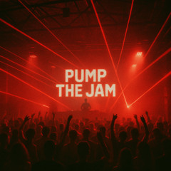 Pump The Jam (House Remix Extended)