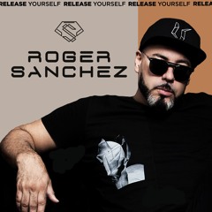 Release Yourself Radio Show #1098 - Roger Sanchez Live In the Mix from Gray Area, NYC