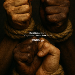 PREMIERE: Ranj Kaler - Bound (Original Mix) | Stripped Recordings