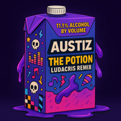 The Potion - AUSTIZ