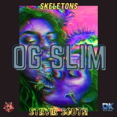 Stevie South - Skeletons [OG SLIM] [Track 7] (Prod. by Dead Retire)