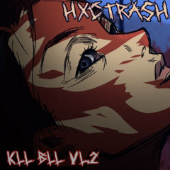 HXCTRASH - kll Bll vol2