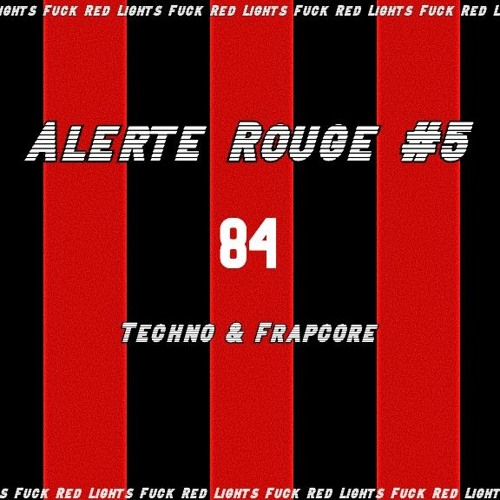 Alerte Rouge #5 : Techno & Frapcore