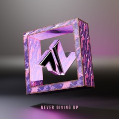 Never Giving Up [free download]