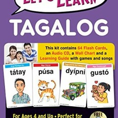 [Access] [PDF EBOOK EPUB KINDLE] Let's Learn Tagalog Kit: 64 Basic Tagalog Words and