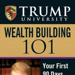 Wealth Builder's Action Plan (trump university remix)