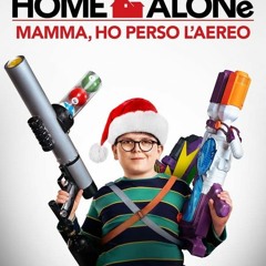 4fp[BD-1080p] Home Sweet Home Alone - Mamma, ho perso l'aereo scaricare film ita