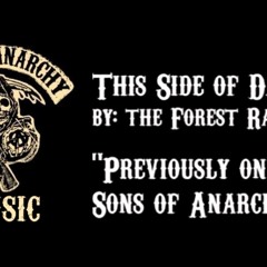 This Side of Darkness - The Forest Rangers | Sons of Anarchy