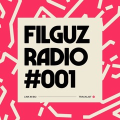 Filguz Radio #001