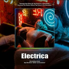 "Electrica" ElectroFlow Beat | Arcangel X Wisin & Yandel X Alexis & Fido | Reggaeton Instrumental