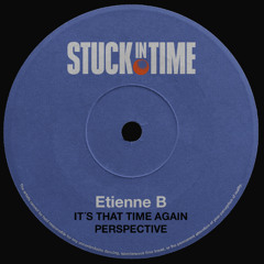 PREMIERE: Etienne B - Perspective [Stuck In Time]