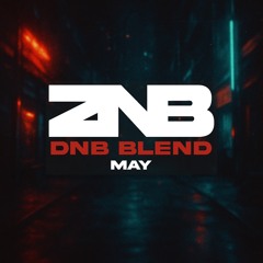 ZNB - May DnB Blend