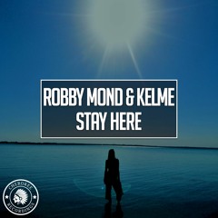 Robby Mond & Kelme - Stay Here