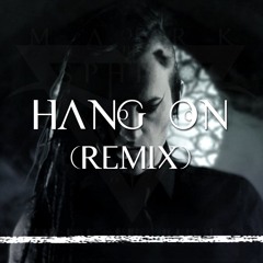 14. Hang On (remix)