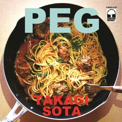 【PARK1029】TAKAGI SOTA - PEG (SPACE DUB REMIX)