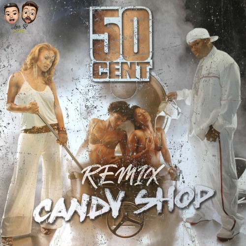 50 Cent Feat. Olivia - Candy Shop (David-R & Josan Rodriguez REMIX)