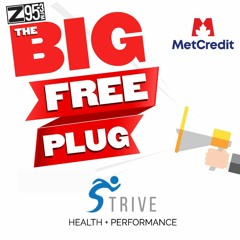The Big Free Plug - July 15, 2021 - Strive Health and Performance Clinic