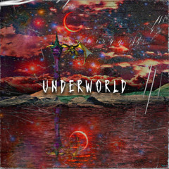 UNDERWORLD [prod. @prodbykg_]
