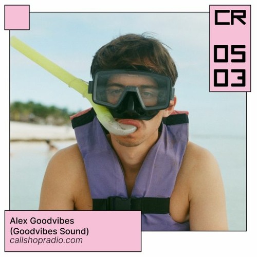 Alex Goodvibes (Goodvibes Sound)