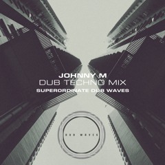 Dub Waves On Proton Radio March 25 Guest Mix : Johnny M