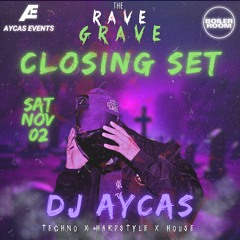THE RAVE GRAVE CLOSING SET (02.11.24)