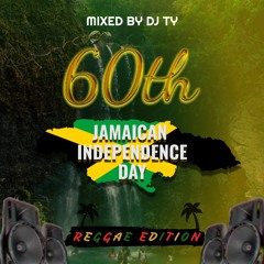 The Best of Reggae Mix- (Celebrating Jamaican 60th Independence Day)