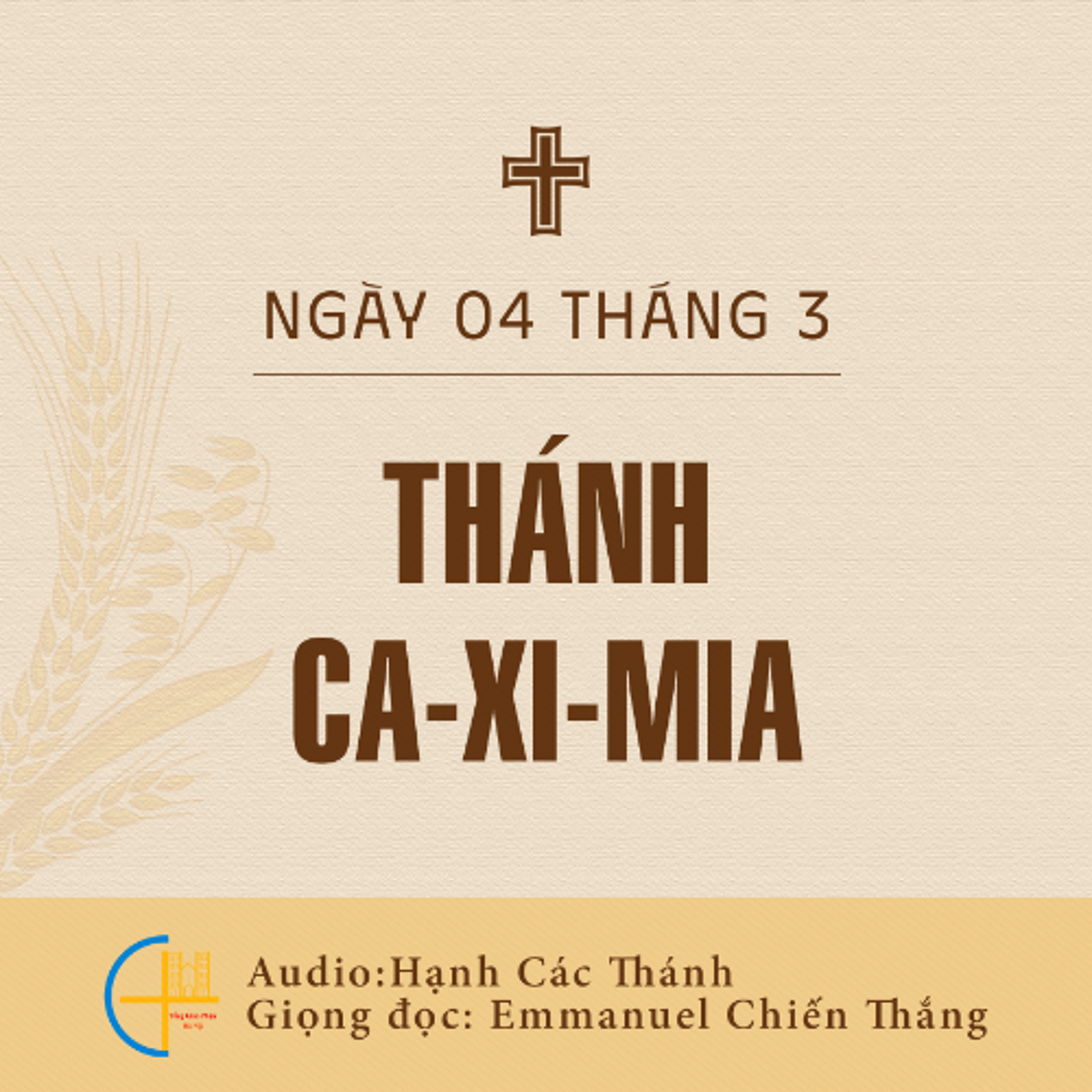 Ngày 04-3: Thánh Ca-xi-mia episode artwork