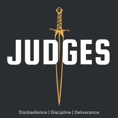Judges 6:36-7:8 | Gideon, Part 3